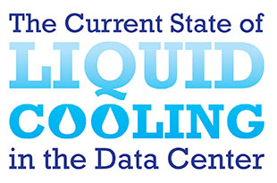7x24 Exchange 2021 Fall Magazine | The Current State of Liquid Cooling in the Data Center