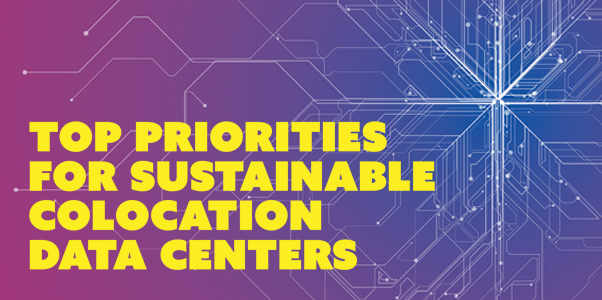 7x24 Exchange 2022 Fall Magazine | Top Priorities for Sustainable Colocation Data Centers