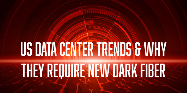 7x24 Exchange 2022 Fall Magazine | US Data Center Trends & Why They Require New Dark Fiber