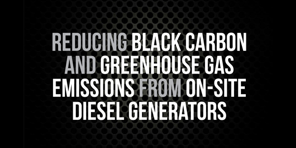 7x24 Exchange 2023 Spring Magazine | Reducing Black Carbon and Greenhouse Gas Emissions from on-site Diesel Generators