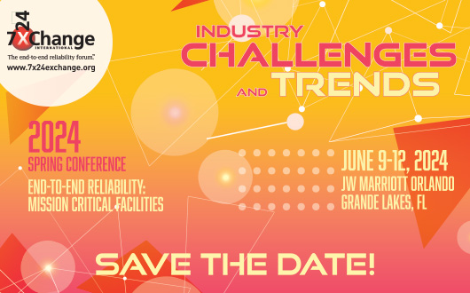 7x24 Exchange 2024 Spring Conference | Industry Challenges and Trends | June 9-2024 | JW Marriott Orlando, Grande Lakes, FL | SAVE THE DATE!