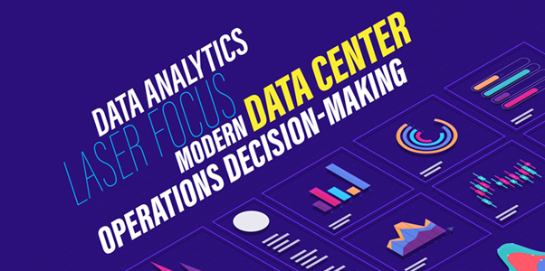 Data Analytics Laser Focus Modern Data Center Operations Decision-Making